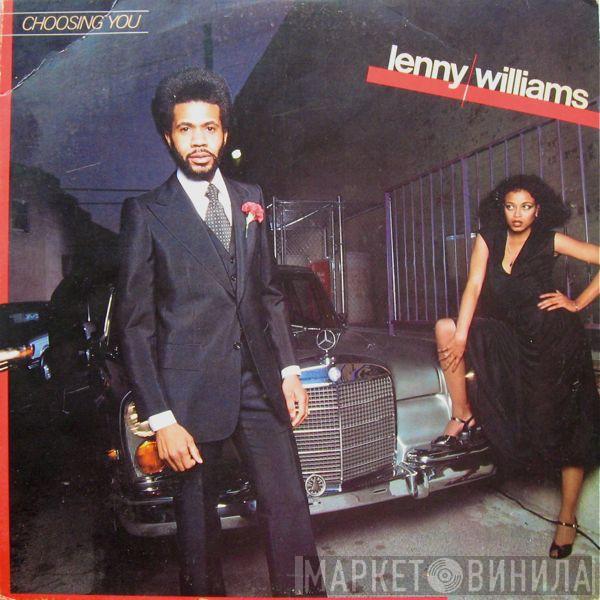  Lenny Williams  - Choosing You