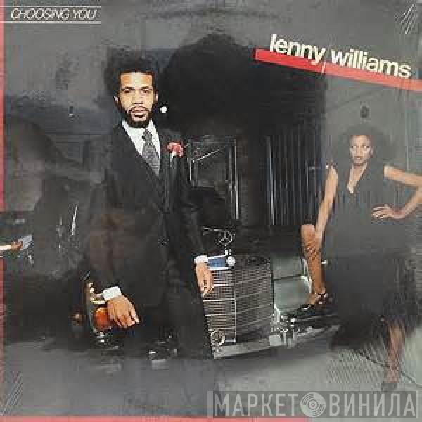  Lenny Williams  - Choosing You