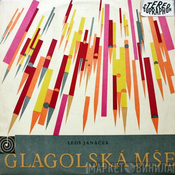  Leoš Janáček  - Glakolská Mše (Mša Glagolskaja)