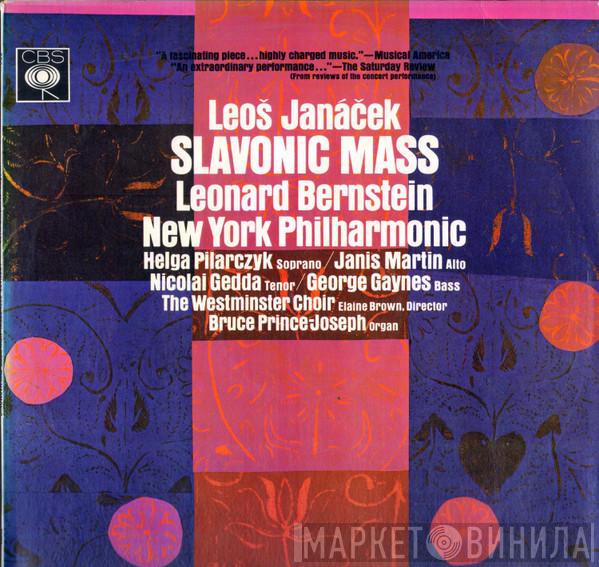 Leoš Janáček, Leonard Bernstein, The New York Philharmonic Orchestra, Westminster Symphonic Choir - Slavonic Mass