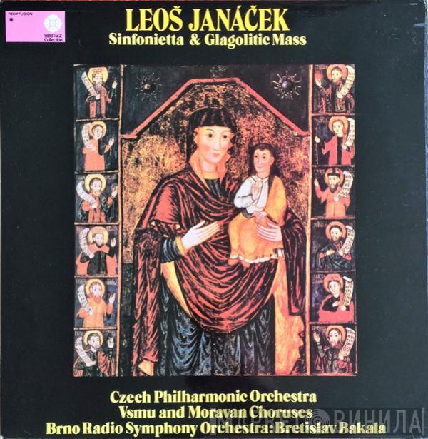 Leoš Janáček, The Czech Philharmonic Orchestra, Vachův Sbor Moravských Učitelek, Moravan, Symfonický Orchestr Brněnského Rozhlasu, Břetislav Bakala - Sinfonietta & Glagolitic Mass