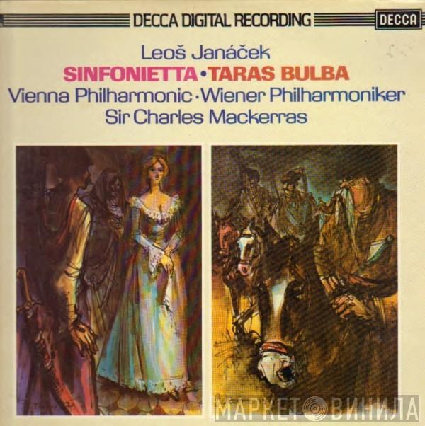 Leoš Janáček, Wiener Philharmoniker, Sir Charles Mackerras - Sinfonietta • Taras Bulba