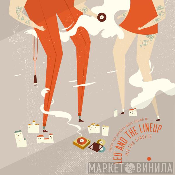 Leo & The Lineup - Hit The Streets