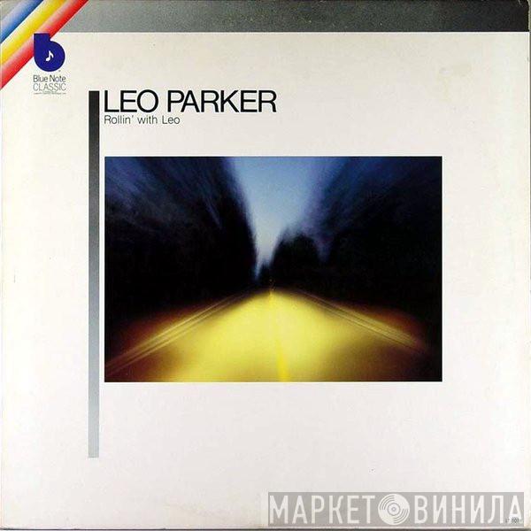  Leo Parker  - Rollin' With Leo
