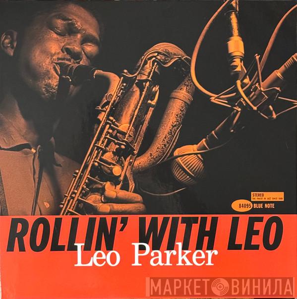 Leo Parker - Rollin' With Leo
