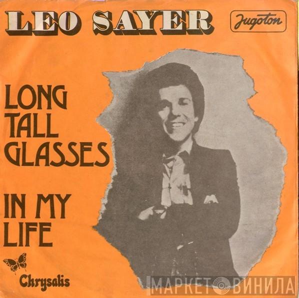  Leo Sayer  - Long Tall Glasses / In My Life
