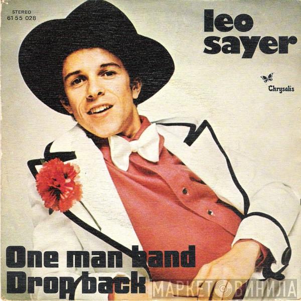  Leo Sayer  - One Man Band / Drop Back