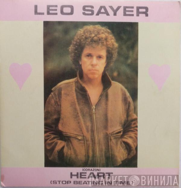  Leo Sayer  - Heart (Stop Beating In Time) = Corazon