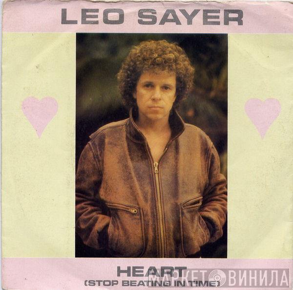  Leo Sayer  - Heart (Stop Beating In Time)