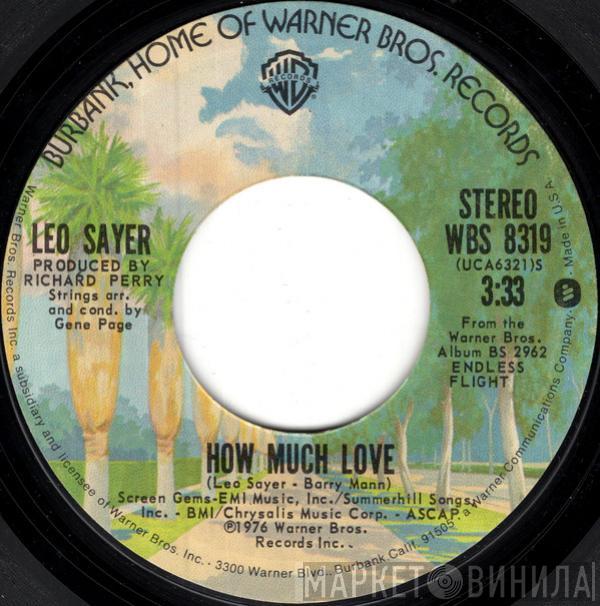  Leo Sayer  - How Much Love