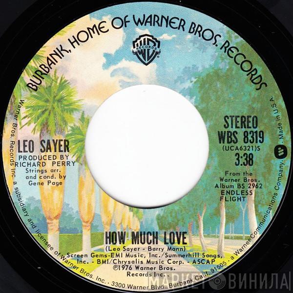  Leo Sayer  - How Much Love