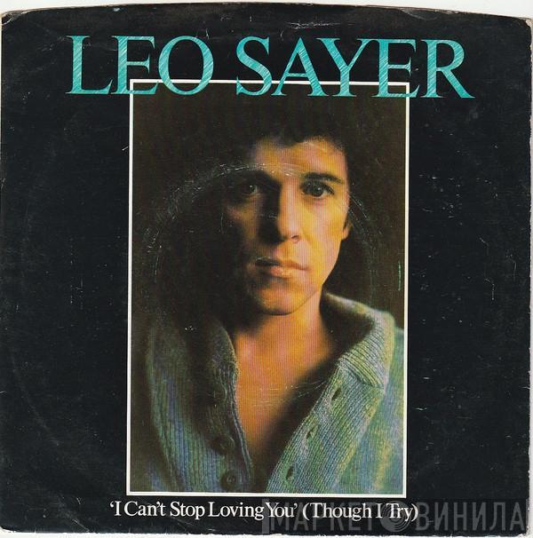  Leo Sayer  - I Can't Stop Loving You (Though I Try)