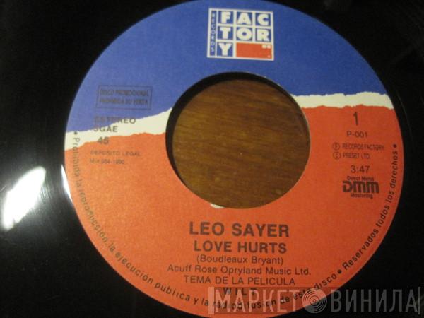 , Leo Sayer  M   - Love Hurts - Wilt (Tema Principal De La Película)