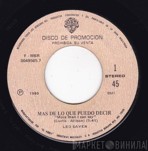  Leo Sayer  - Mas De Lo Que Puedo Decir = More Than I Can Say