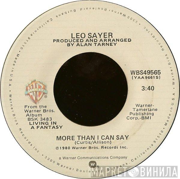  Leo Sayer  - More Than I Can Say