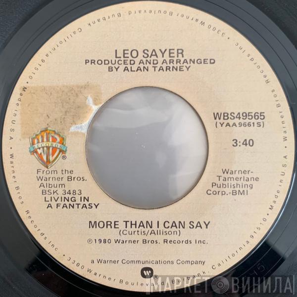 Leo Sayer  - More Than I Can Say