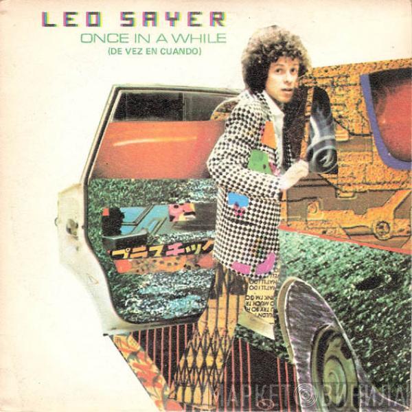  Leo Sayer  - Once In A While = De Vez En Cuando