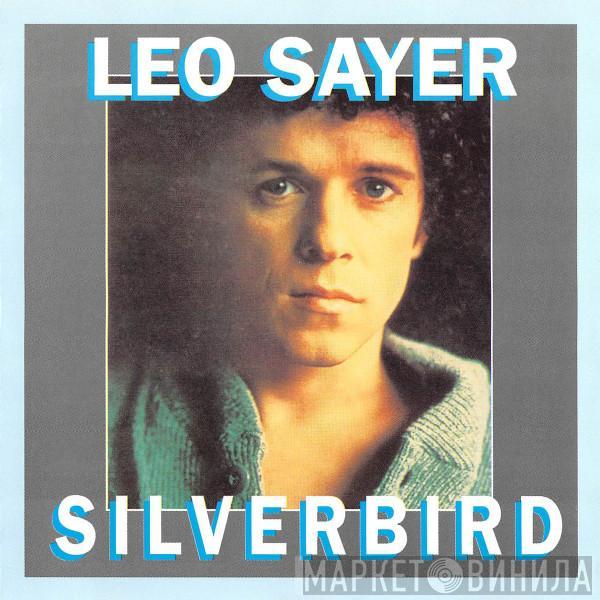  Leo Sayer  - Silverbird