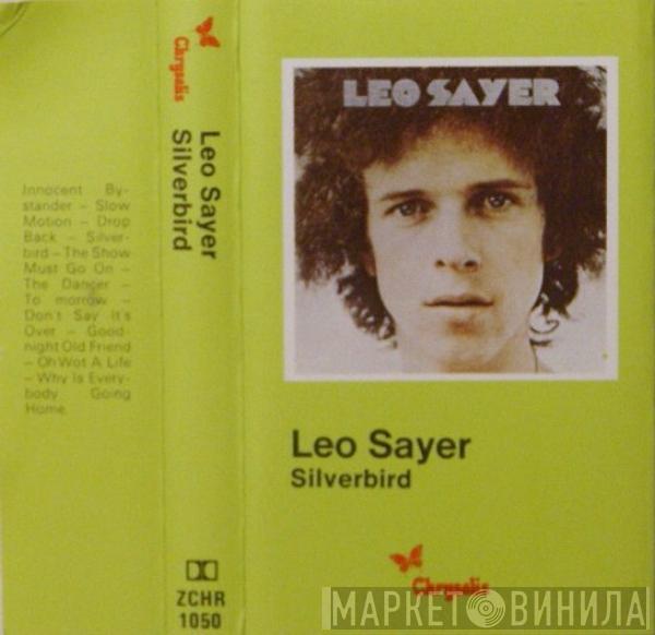  Leo Sayer  - Silverbird