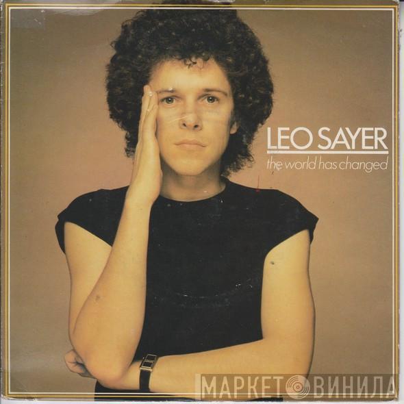 Leo Sayer - The World Has Changed