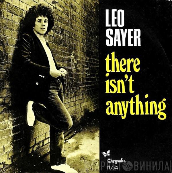  Leo Sayer  - There Isn't Anything