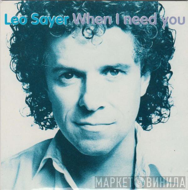  Leo Sayer  - When I Need You