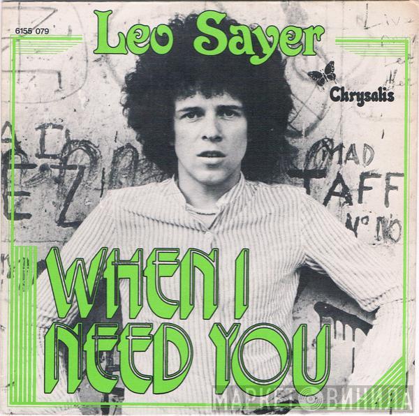  Leo Sayer  - When I Need You