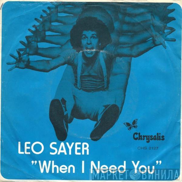  Leo Sayer  - When I Need You