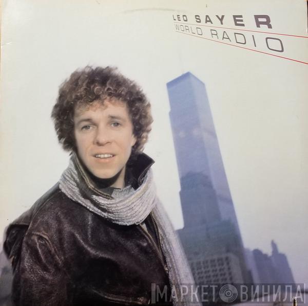  Leo Sayer  - World Radio