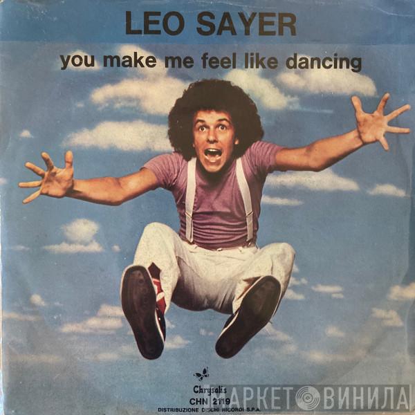  Leo Sayer  - You Make Me Feel Like Dancing
