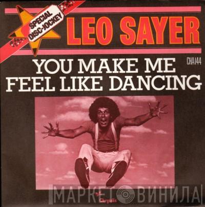  Leo Sayer  - You Make Me Feel Like Dancing