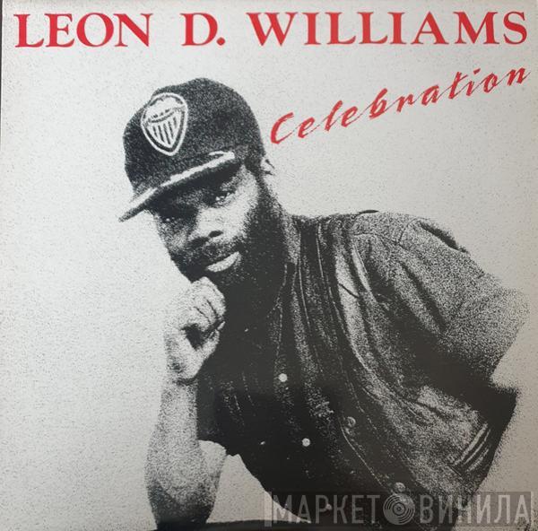 Leon D. Williams - Celebration