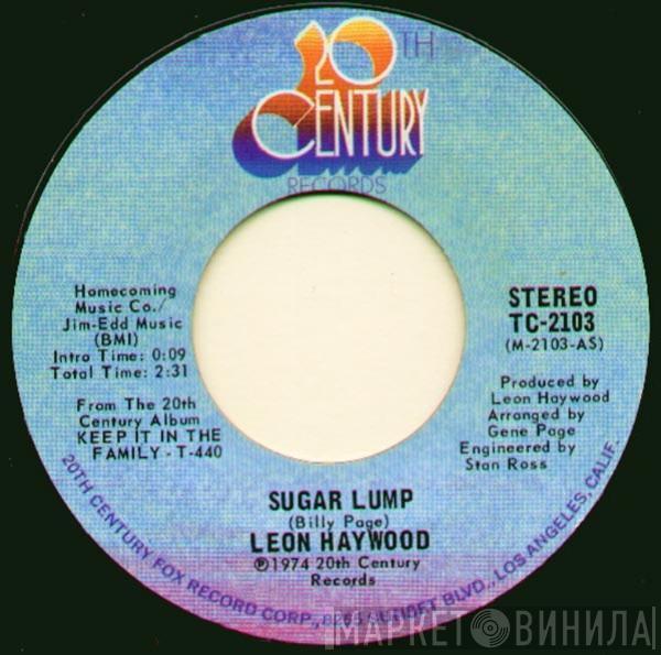  Leon Haywood  - Sugar Lump / That Sweet Woman Of Mine
