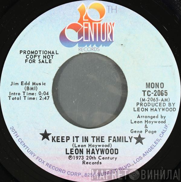  Leon Haywood  - Keep It In The Family