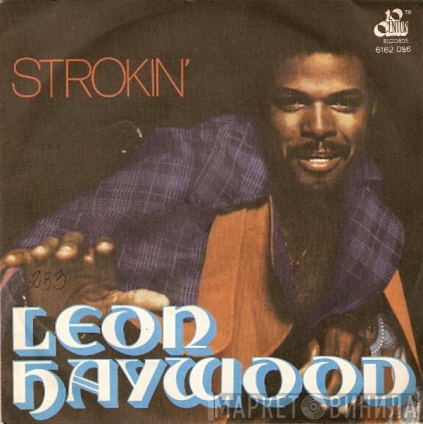  Leon Haywood  - Strokin'