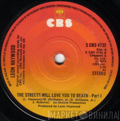 Leon Haywood - The Streets Will Love You To Death