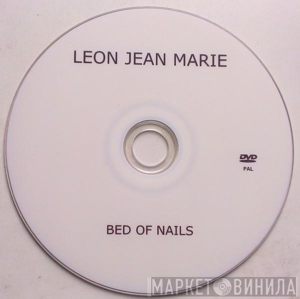  Leon Jean-Marie  - Bed Of Nails