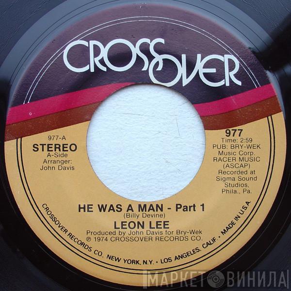 Leon Lee  - He Was A Man
