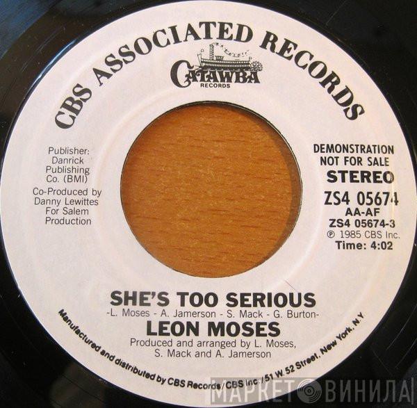 Leon Moses - She's Too Serious