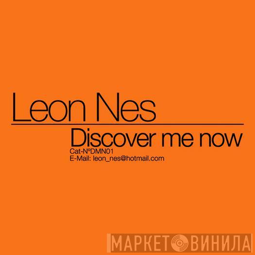 Leon Nes - Discover Me Now