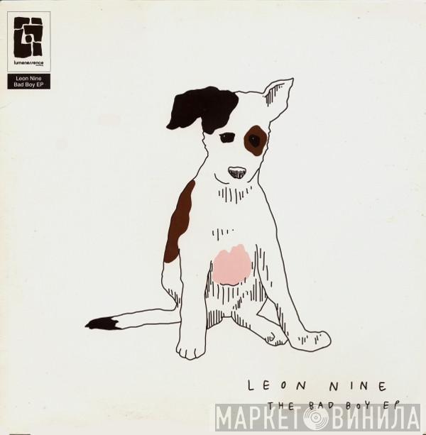 Leon Nine - The Bad Boy EP