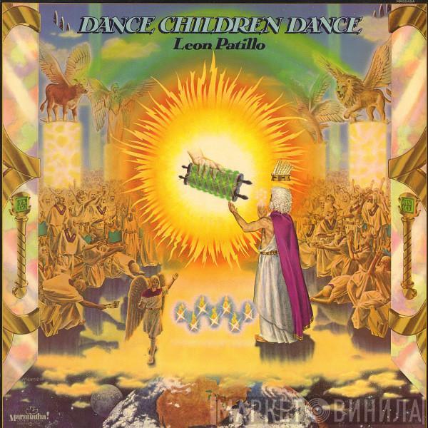 Leon Patillo - Dance Children Dance