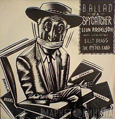Leon Rosselson, Billy Bragg, Oysterband - Ballad Of A Spycatcher