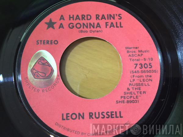 Leon Russell - A Hard Rain's A Gonna Fall / Me And Baby Jane