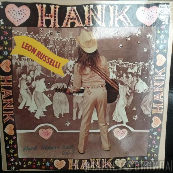  Leon Russell  - Hank Wilson's Back Vol. I