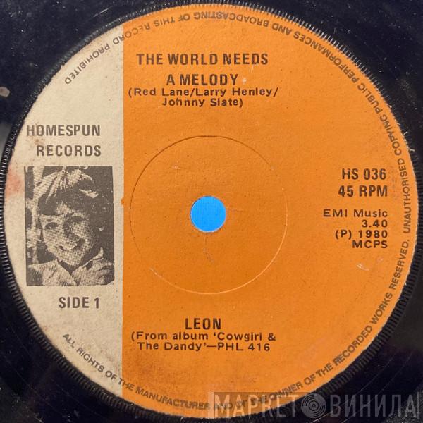 Leon  - The World Needs A Melody