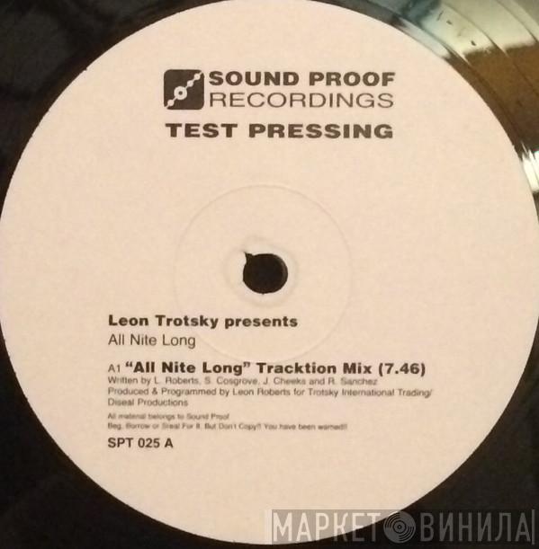 Leon Trotsky - All Nite Long