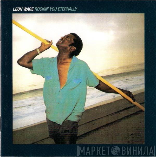 Leon Ware - Rockin' You Eternally