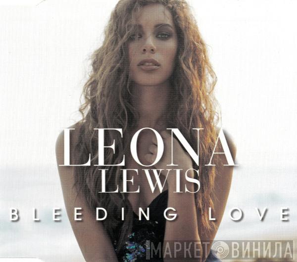 Leona Lewis - Bleeding Love