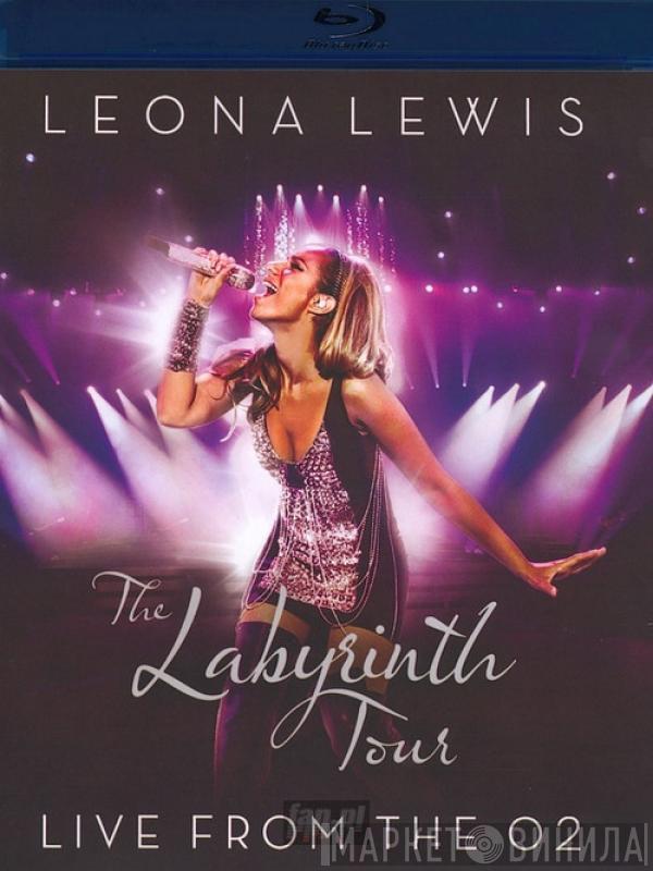  Leona Lewis  - The Labyrinth Tour (Live From The O2)
